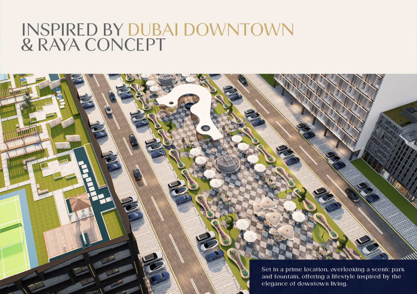 Landmark profile — Dubai Downtown & Raya Concept